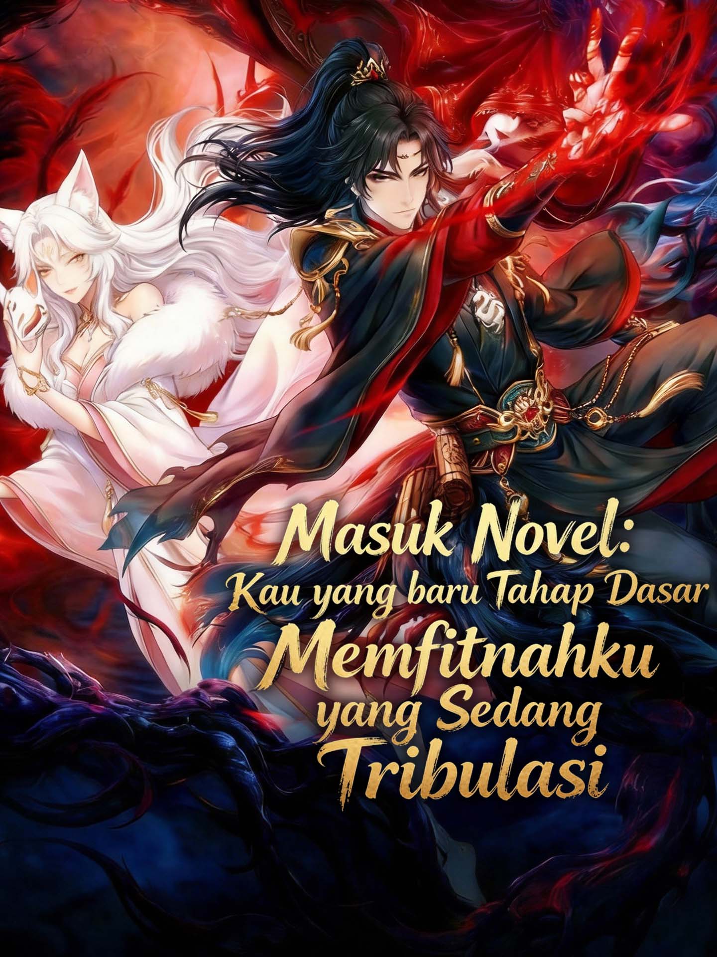 Masuk Novel: Kau yang Baru Tahap Dasar Memfitnahku yang Sedang Tribulasi
