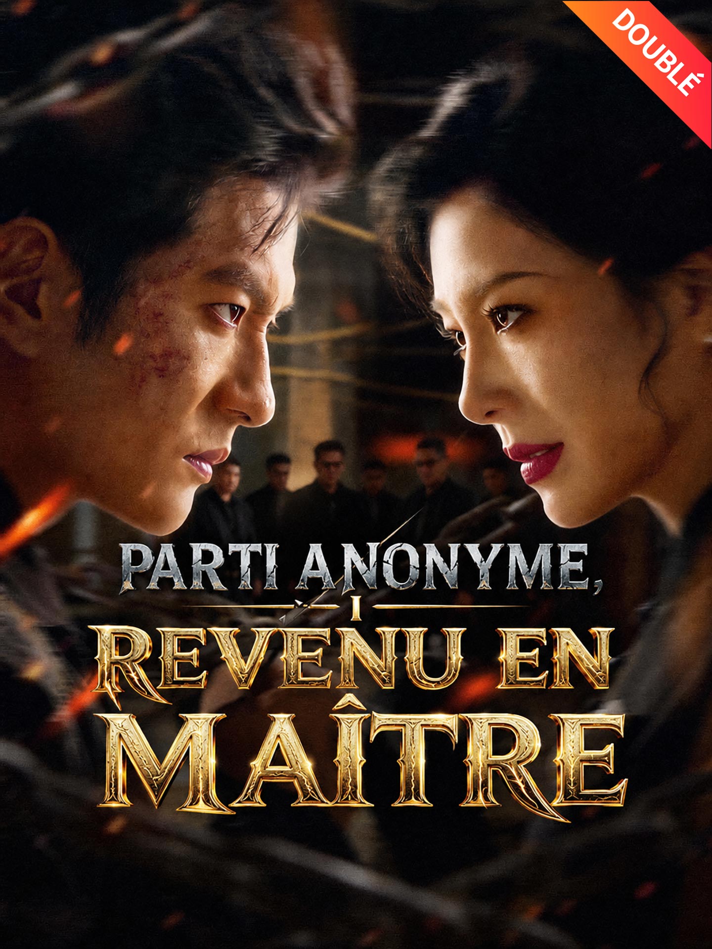 [Doublé] Parti anonyme, revenu en maître