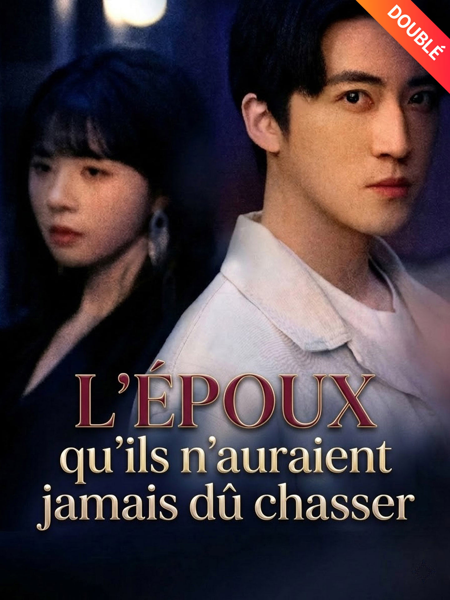 [Doublé] L'époux qu'ils n'auraient jamais dû chasser